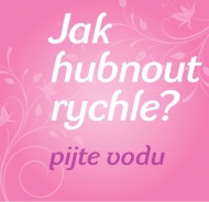 Jak rychle zhubnout?