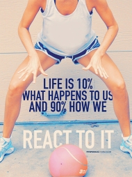 Život je 10% to, co se nám stane, ale 90% to, jak na to zareagujeme!